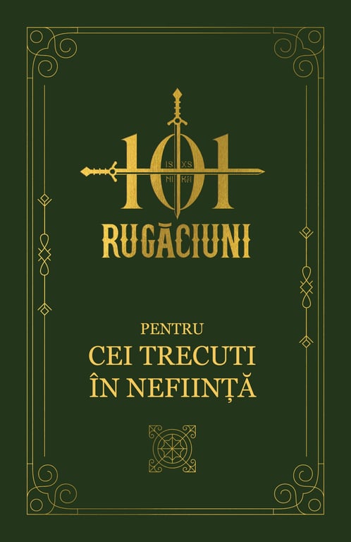 101 Rugăciuni pentru Cei Trecuți în Neființă