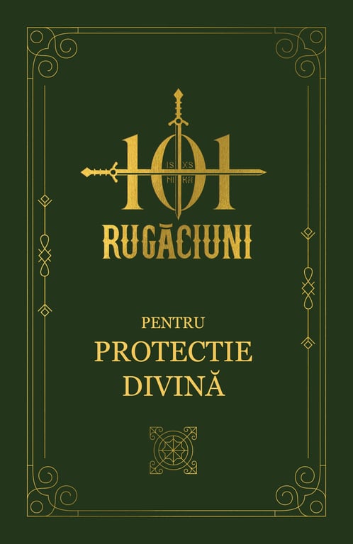 101 Rugăciuni pentru Protecție Divină