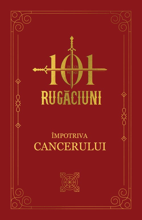 101 Rugăciuni Împotriva Cancerului