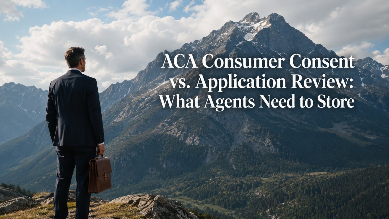ACA consumer consent and application review recordkeeping workflow for insurance agents