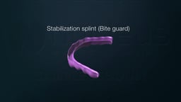 Stabilization Splint (Bite Guard)
