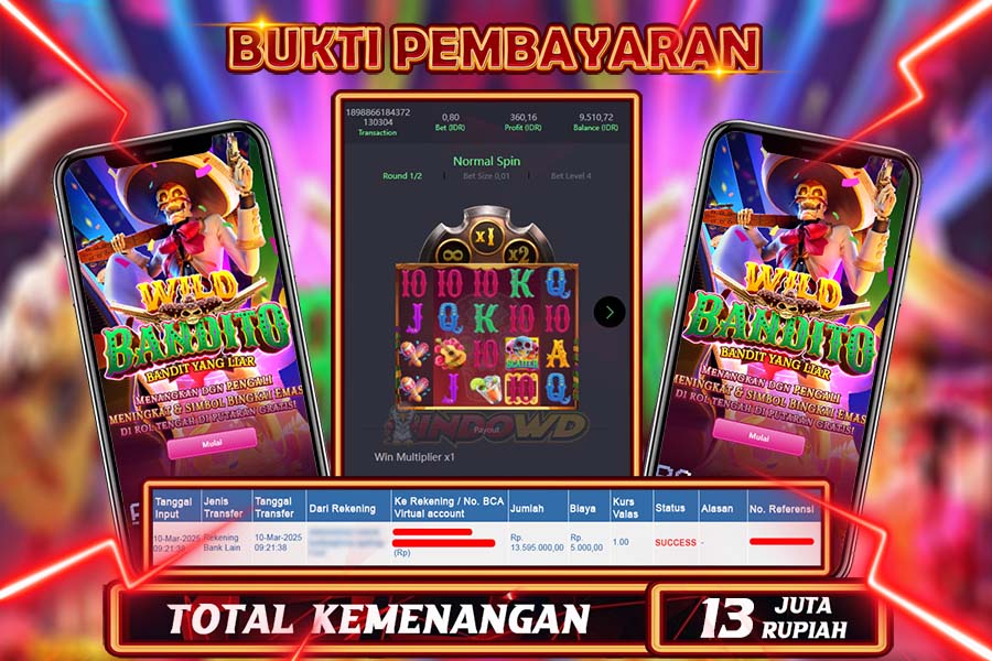 INDOWD JACKPOT SLOT WILD BANDITO Rp13.000.000,- LUNAS