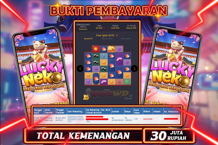 INDOWD JACKPOT SLOT LUCKY NEKO Rp30.000.000,- LUNAS