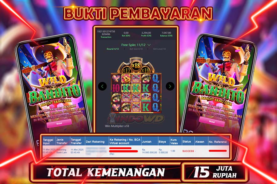 INDOWD JACKPOT SLOT WILD BANDITO Rp15.000.000,- LUNAS