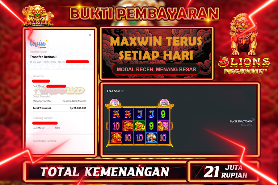 INDOWD JACKPOT SLOT 5 LIONS MEGAWAYS  Rp21.000.000,- LUNAS