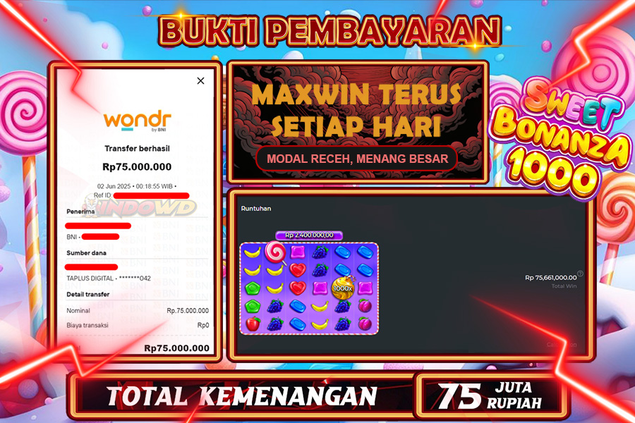 INDOWD JACKPOT SLOT SWEET BONANZA 1000 Rp75.000.000,- LUNAS