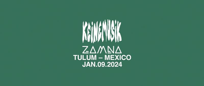 keinemusik zamna tulum flyer