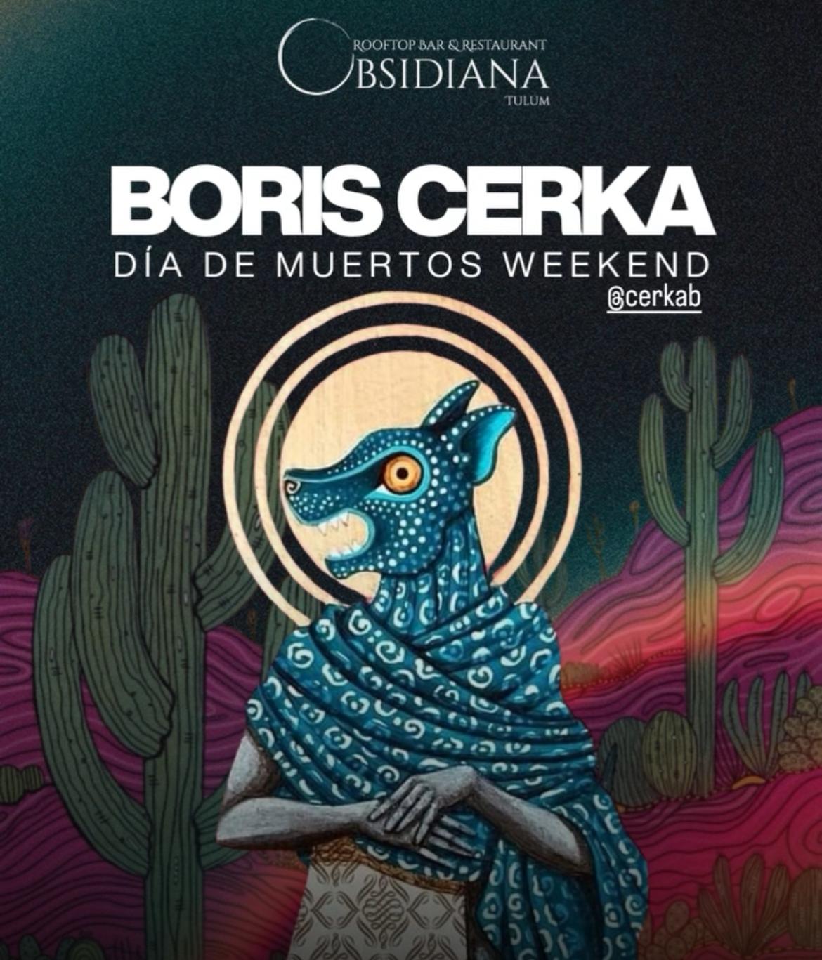 Dia De Muertos /w Boris Cerka flyer