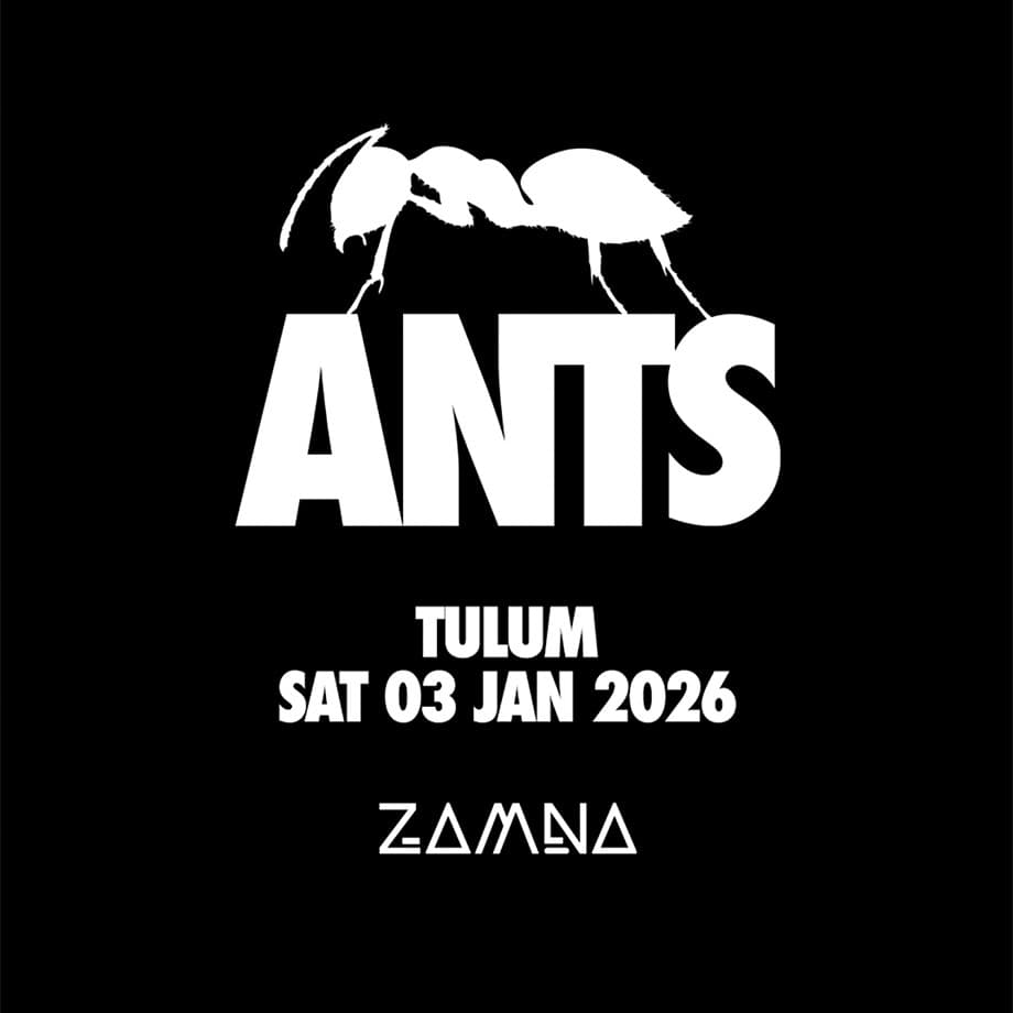 Ants Tulum 2026 flyer