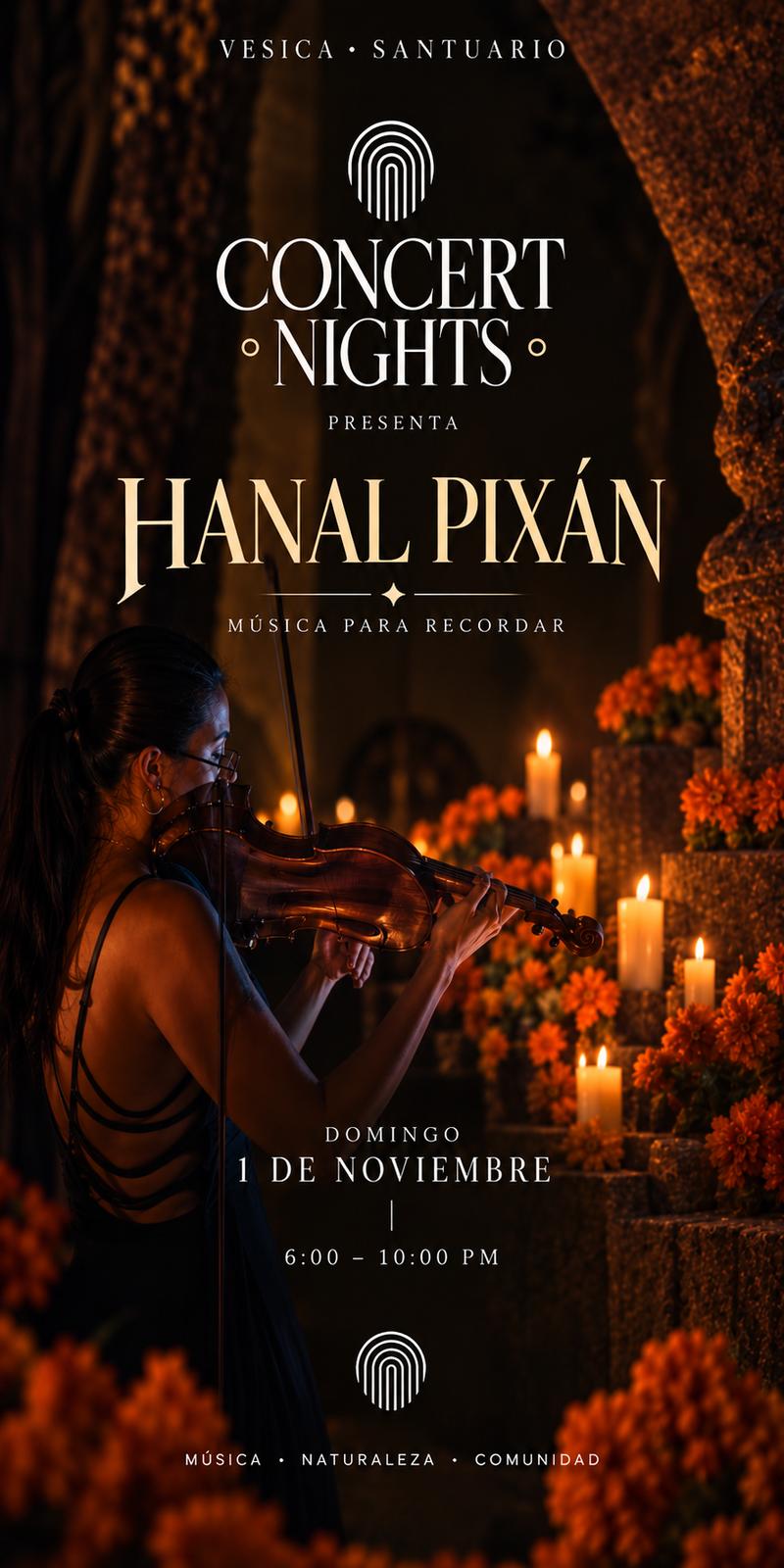 Concert Night | HANAL PIXÁN
