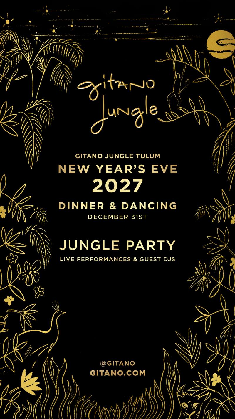 NYE 2027 GITANO JUNGLE