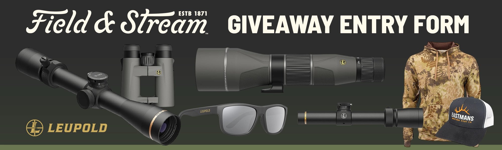 Eastmans X Field and Stream Leupold Giveaway Banner Header 2026 copy