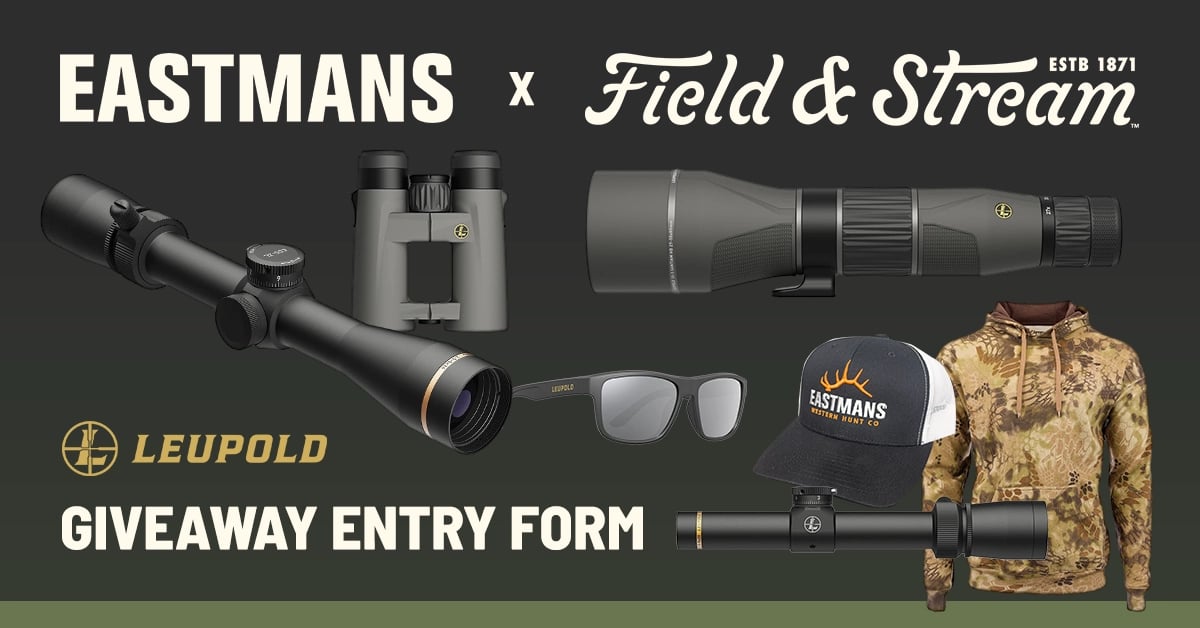 Eastmans X Field and Stream Leupold Giveaway Share Image copy