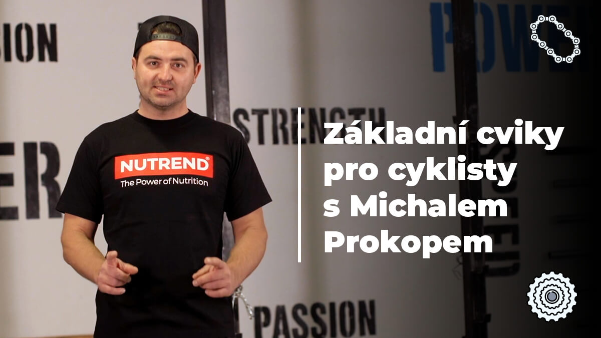 Základní cviky pro cyklisty s Michalem Prokopem