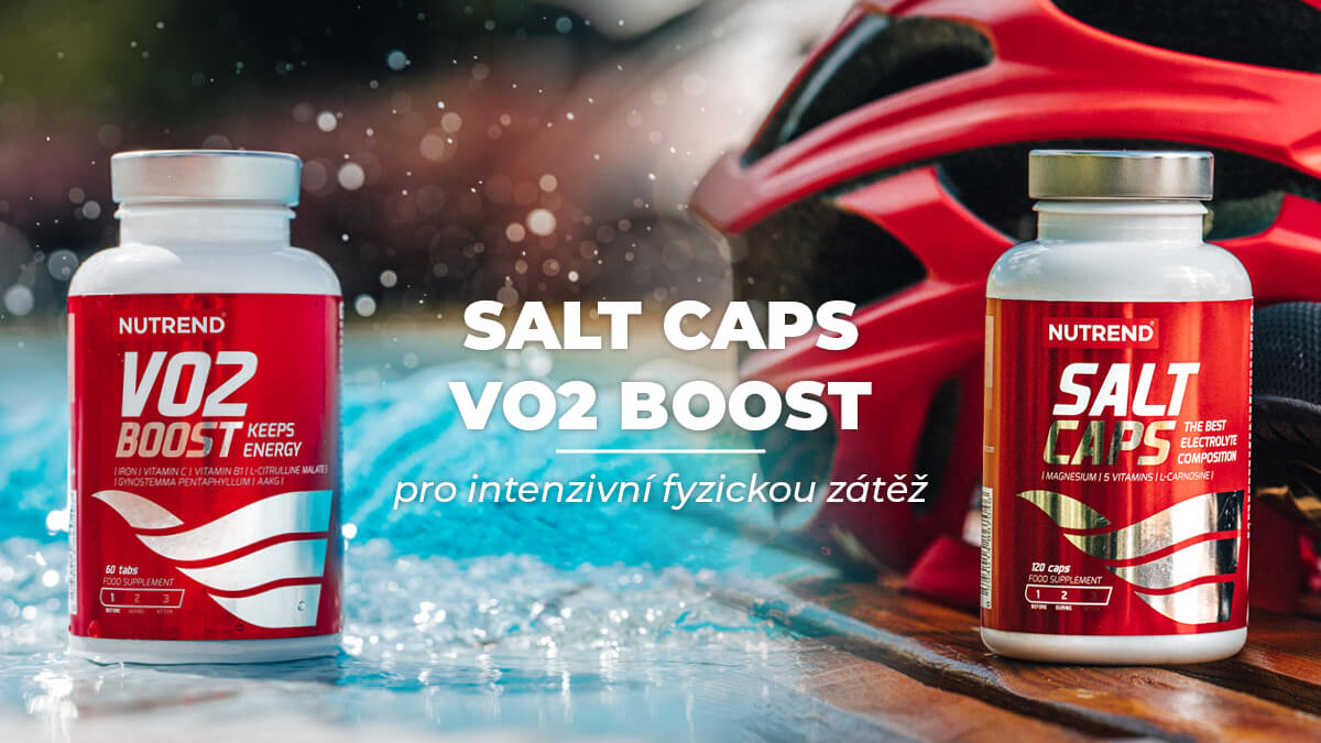 Salt Caps a VO2 Boost pro intenzivní fyzickou zátěž