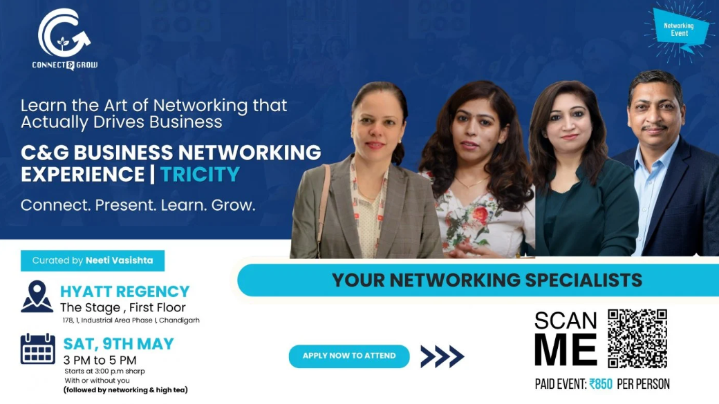C&G Business Networking Experience | Chandigarh Tricity