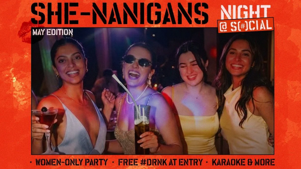 She-nanigans @ SOCIAL