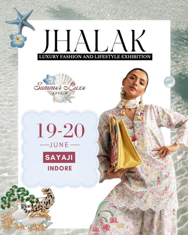 Jhalak - Luxury Fashion & Lifestyle Exhibition