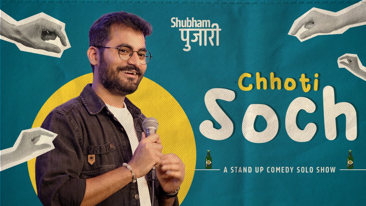 Choti Soch - A Stand-Up Solo