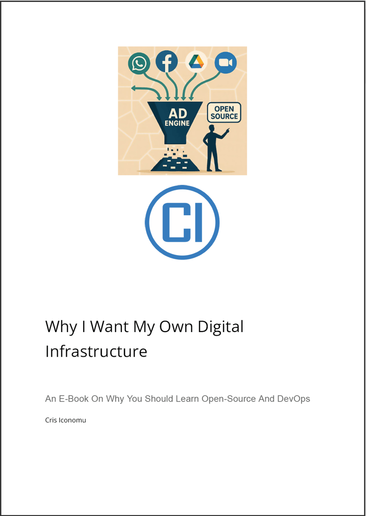 Why I Want To Own My Digital Infrastructure E-Book
