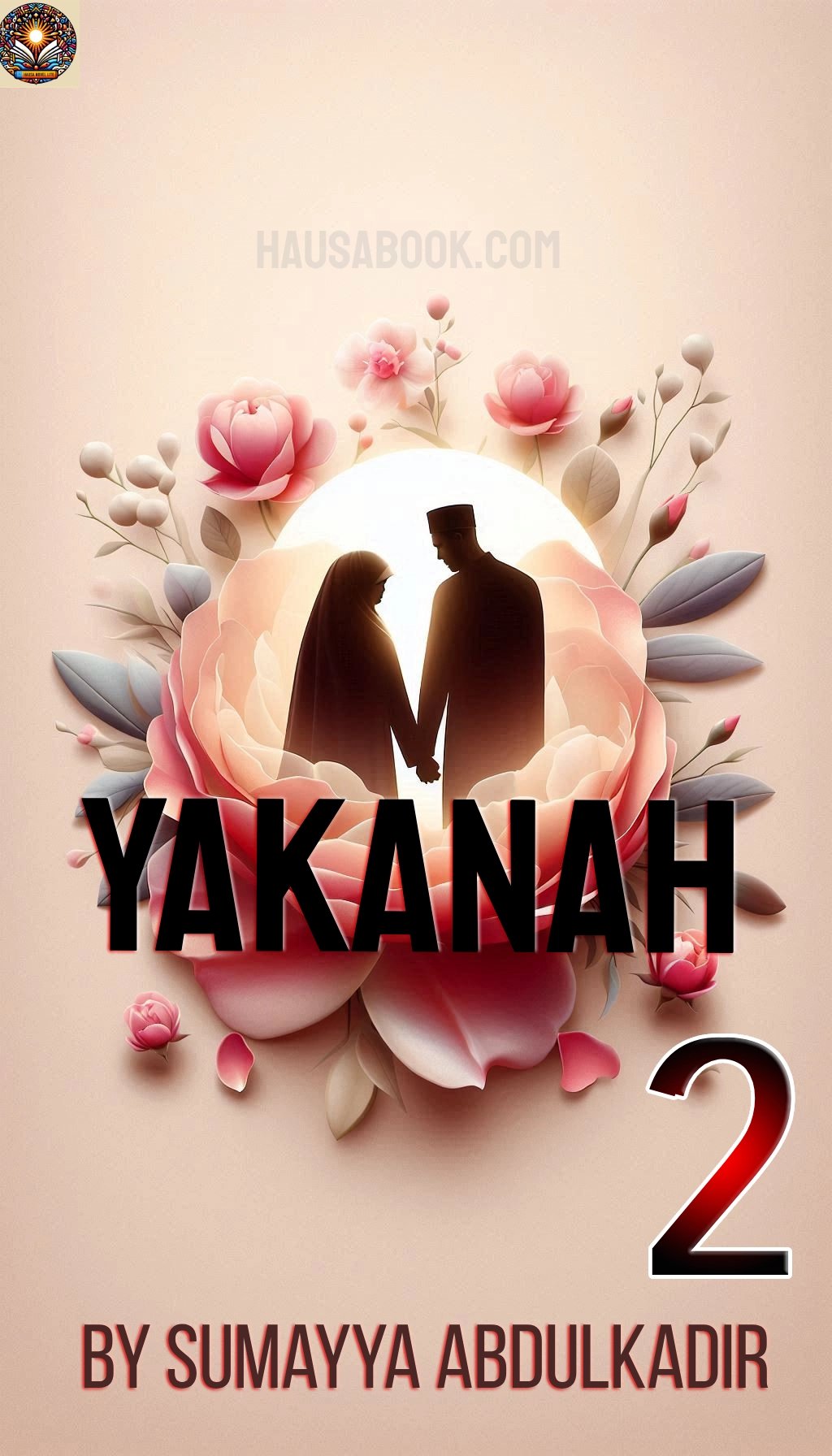 Yakanah book 2 hausa novel