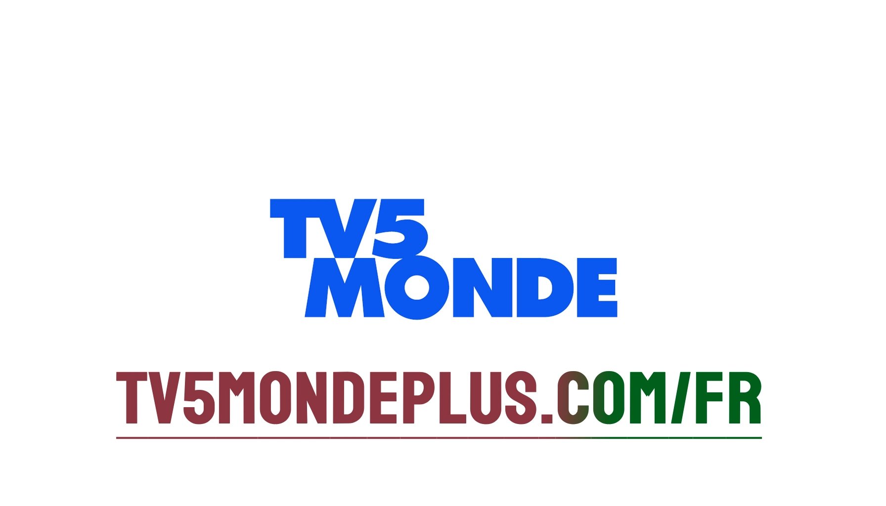 TV5MONDE La chaîne francophone internationale