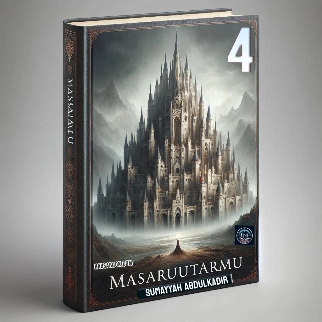 Masarautarmu Book 4 Hausa Novel by Sumayyah Abdulkadir