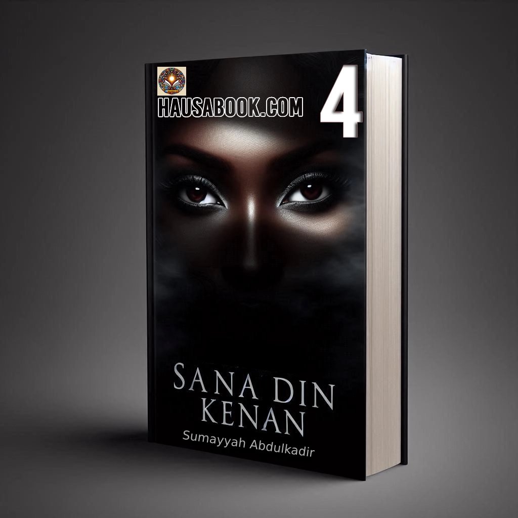 Sanadin Kenan Book 4 Hausa Novel by Sumayyah Abdulkadir