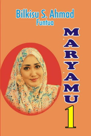 Maryamu Book 1 by bilkisu s ahmed funtua