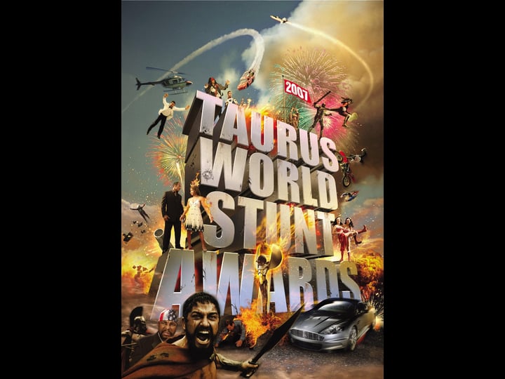 2007-taurus-world-stunt-awards-tt1039943-1
