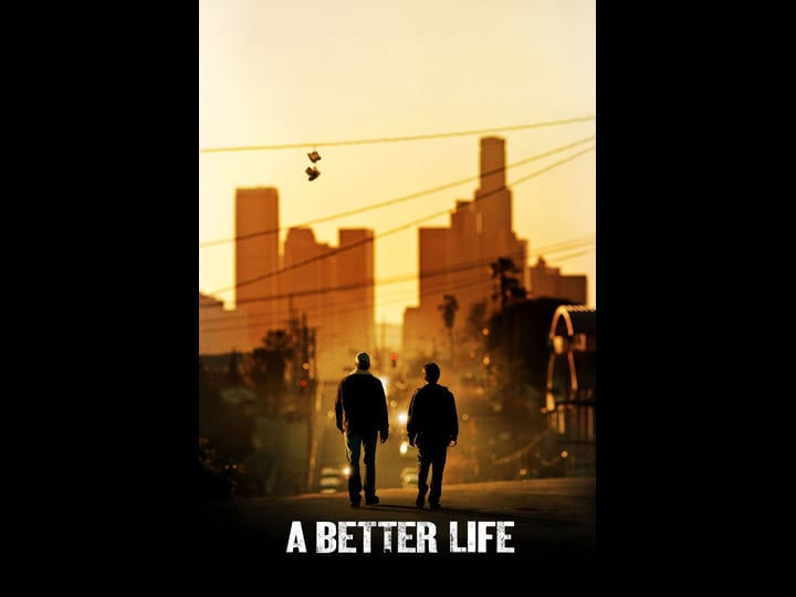 a-better-life-tt1554091-1