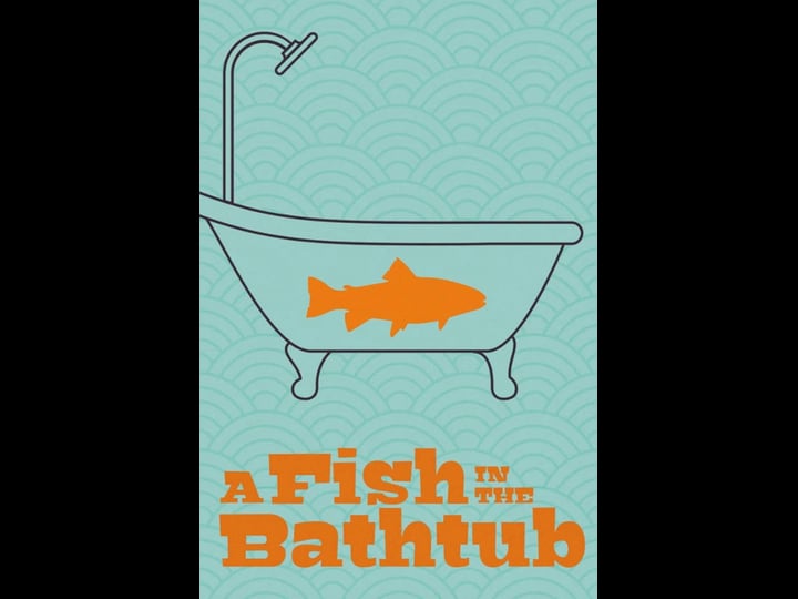 a-fish-in-the-bathtub-tt0126908-1