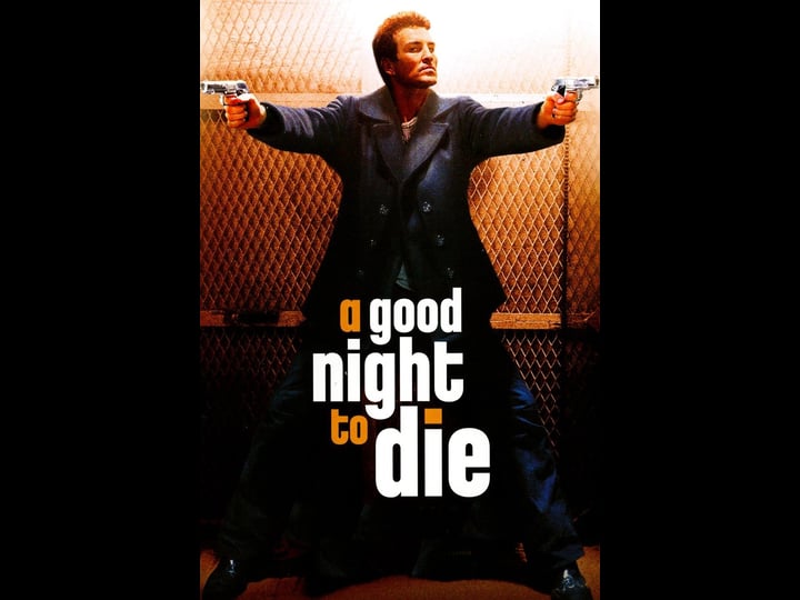 a-good-night-to-die-tt0203536-1