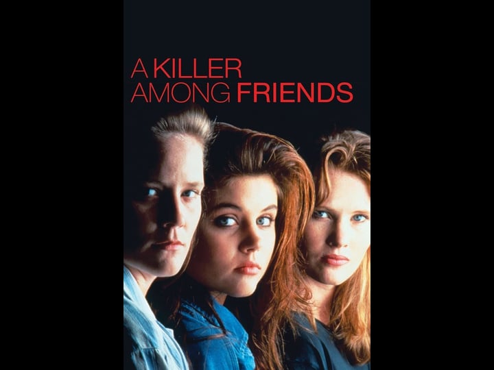 a-killer-among-friends-tt0104612-1