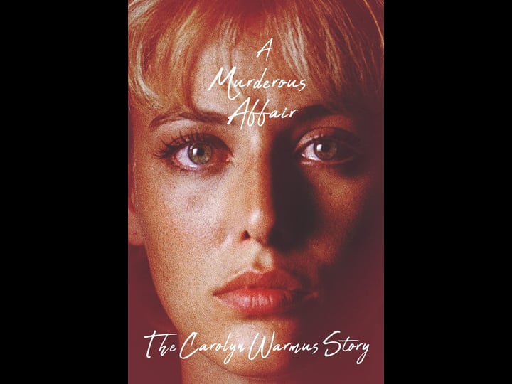 a-murderous-affair-the-carolyn-warmus-story-tt0104943-1