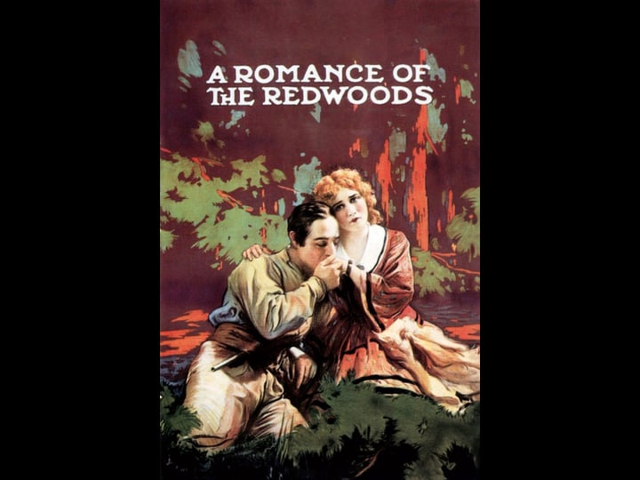 a-romance-of-the-redwoods-tt0008519-1