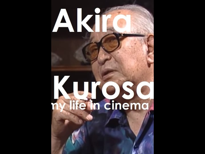 akira-kurosawa-my-life-in-cinema-tt1606846-1