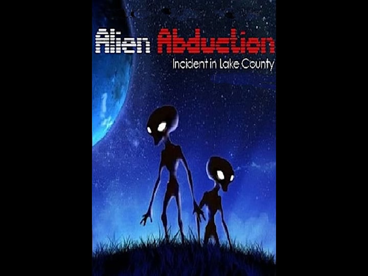 alien-abduction-incident-in-lake-county-tt0142074-1