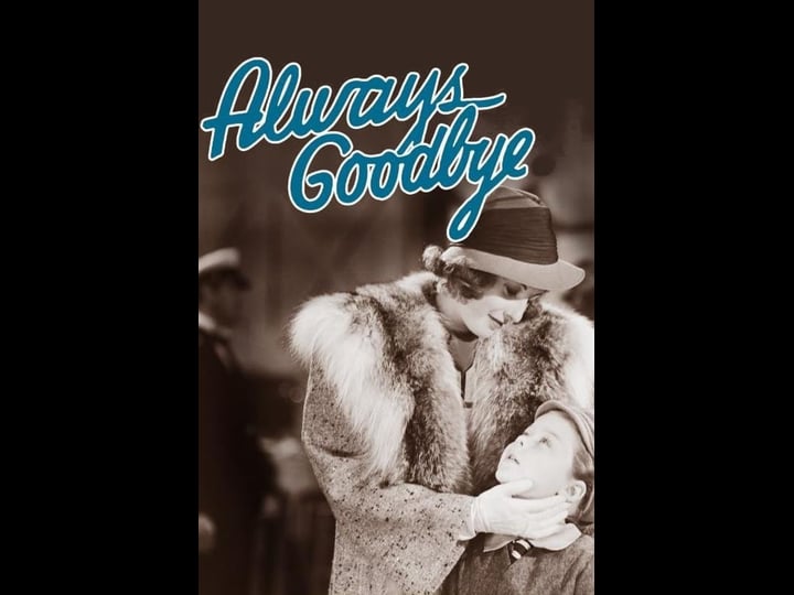 always-goodbye-tt0029861-1