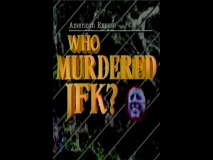american-expose-who-murdered-jfk-tt7664118-1