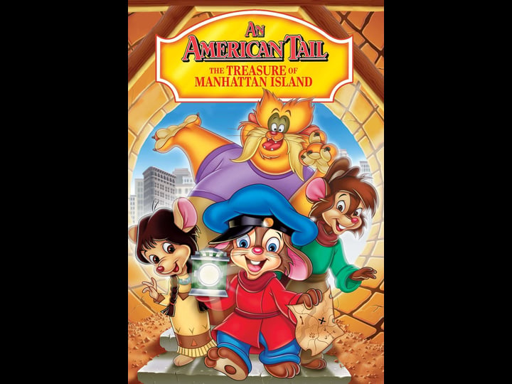 an-american-tail-the-treasure-of-manhattan-island-tt0166973-1