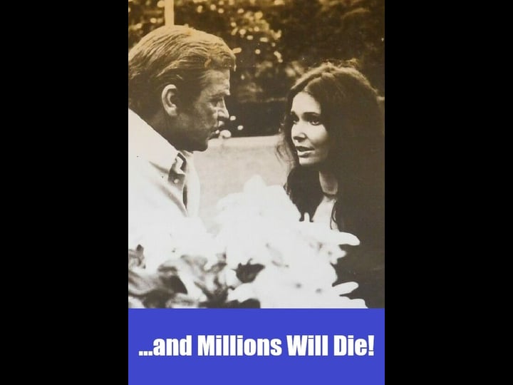and-millions-die-tt0069659-1