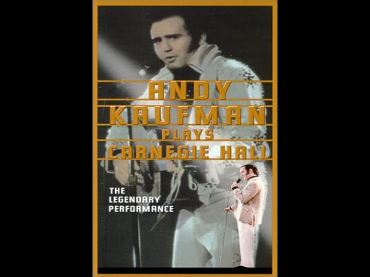 andy-kaufman-plays-carnegie-hall-tt0254091-1