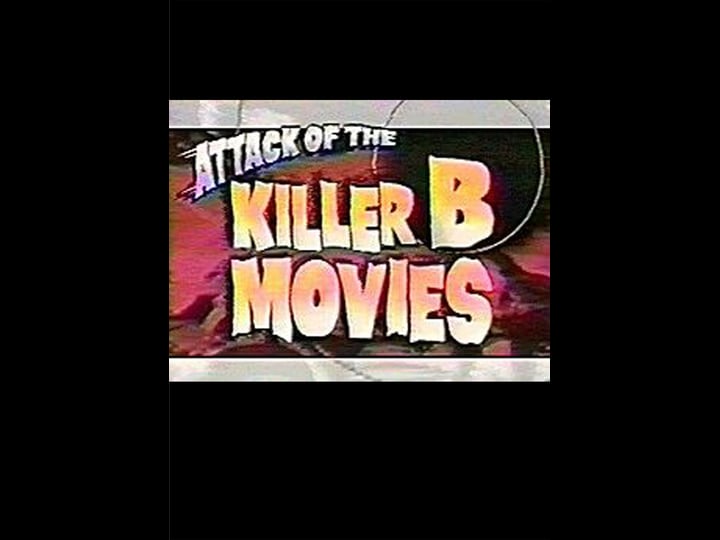attack-of-the-killer-b-movies-4366158-1