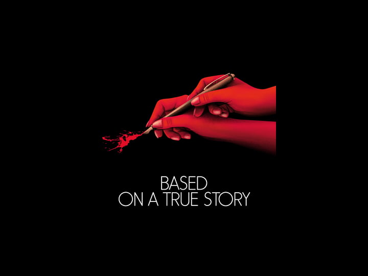 based-on-a-true-story-tt5893264-1