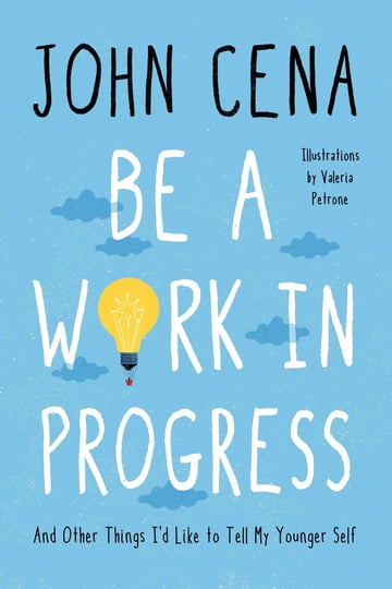 be-a-work-in-progress-and-other-things-id-like-to-tell-my-younger-self-book-1