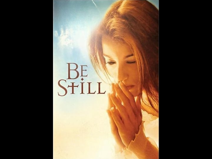 be-still-tt0483565-1
