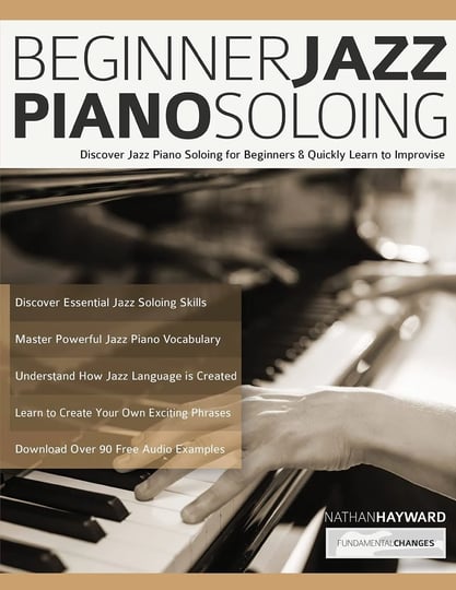 beginner-jazz-piano-soloing-discover-jazz-piano-soloing-for-beginners-quickly-learn-to-improvise-boo-1