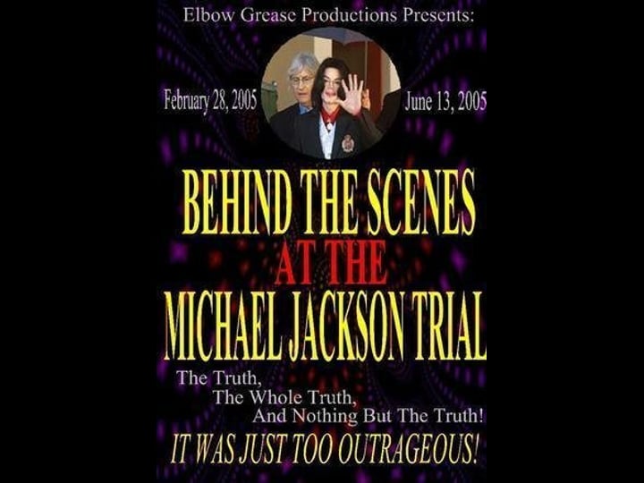 behind-the-scenes-at-the-michael-jackson-trial-tt0807706-1