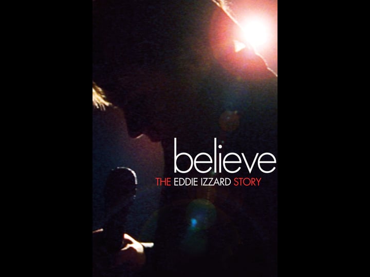 believe-the-eddie-izzard-story-tt1510981-1